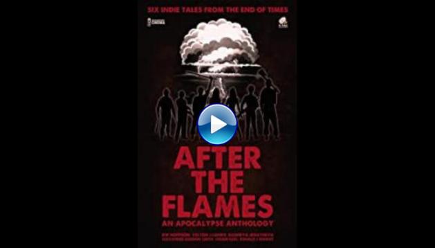 After the Flames - An Apocalypse Anthology (2020)