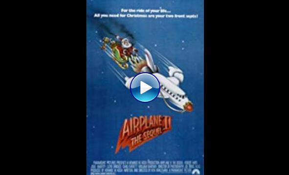 Airplane II: The Sequel (1982)