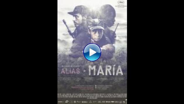 Alias Maria (2015)