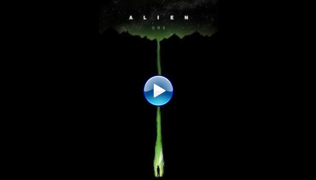 Alien: Ore (2019)