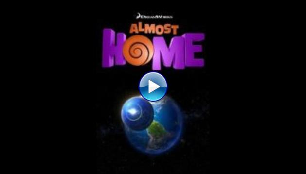 Almost Home (2014)