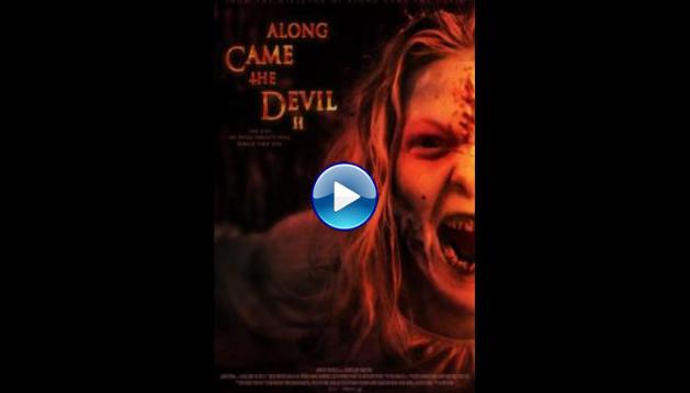 Along Came the Devil 2 (2019)