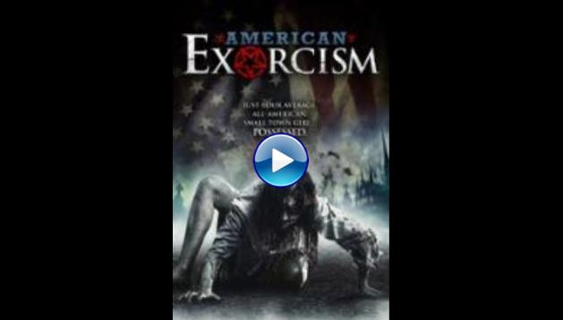 American Exorcism (2017)