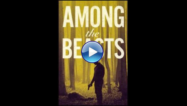 Among the Beasts (2023)