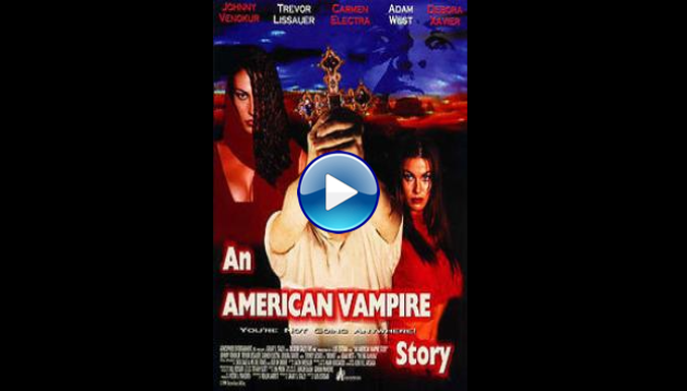 An American Vampire Story (1997)