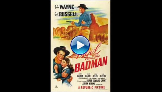 Angel and the Badman (1947)