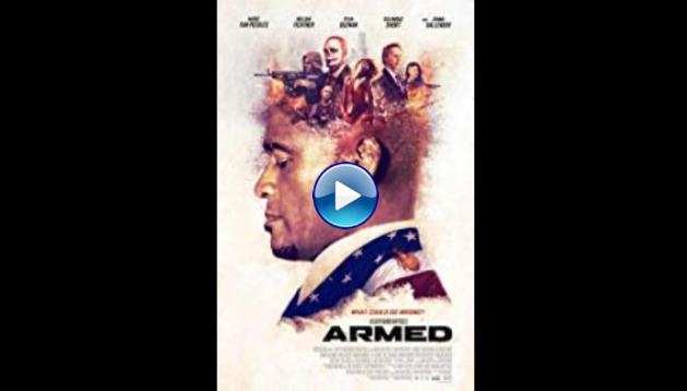 Armed (2018)