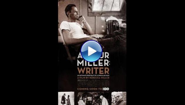 Arthur Miller: Writer (2017)