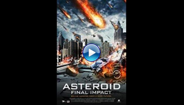 Asteroid: Final Impact (2015)