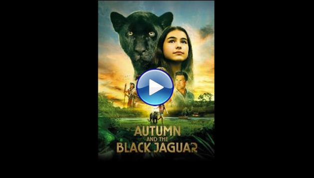 Autumn and the Black Jaguar (2024)