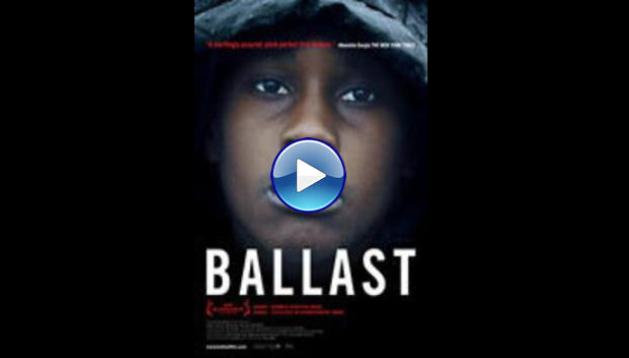 Ballast (2008)