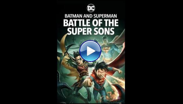 Batman and Superman: Battle of the Super Sons (2022)