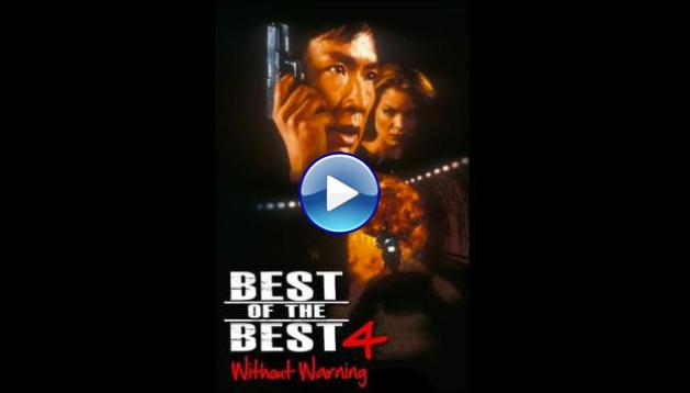 Best of the Best 4: Without Warning (1998)