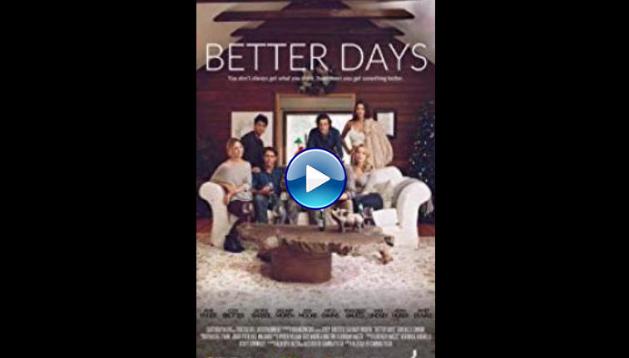 Better Days (2019)