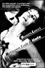 Between Love and Hate (1993)