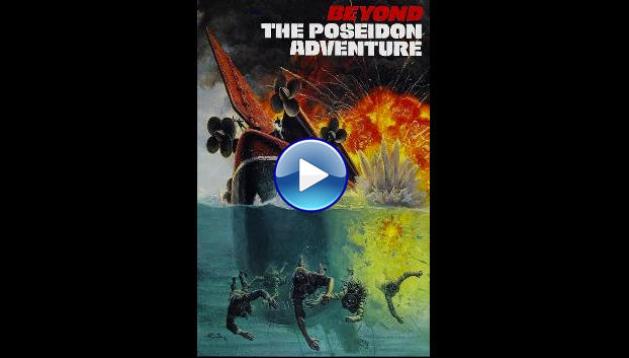 Beyond the Poseidon Adventure (1979)