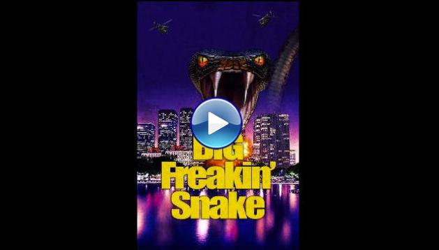 Big Freakin' Snake (2023)