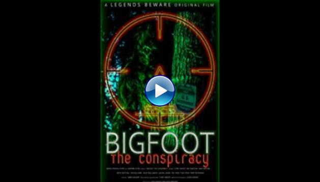 Bigfoot: The Conspiracy (2020)