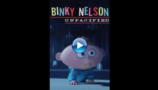 Binky Nelson Unpacified (2015)