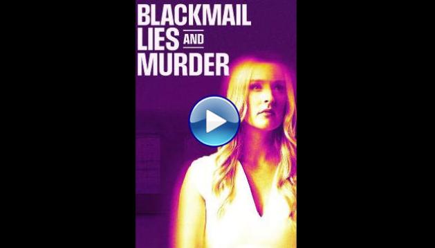 Blackmail, Lies and Murder (2024)