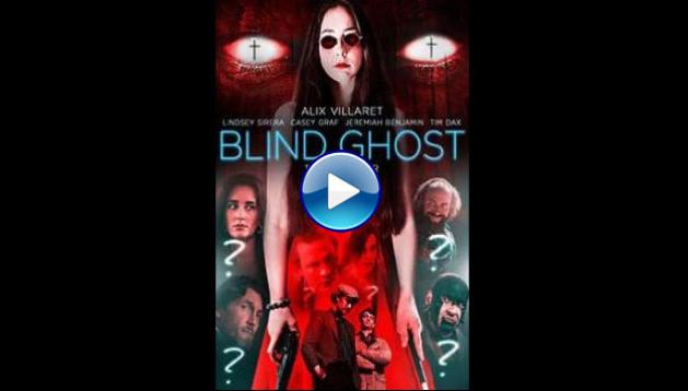 Blind Ghost (2021)