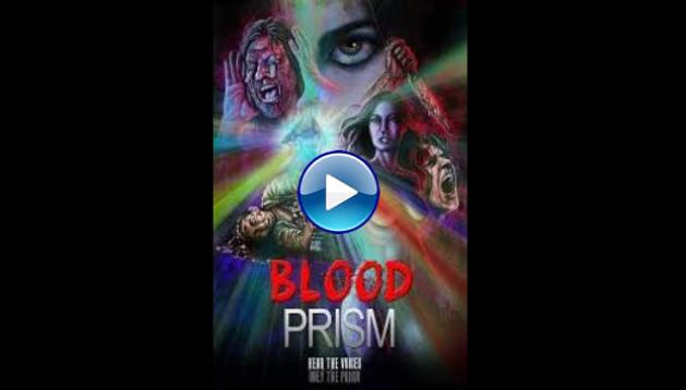 Blood Prism (2017)