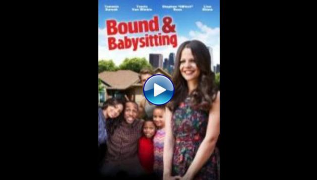 Bound & Babysitting (2015)