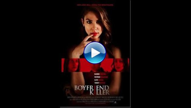 Boyfriend Killer (2017)