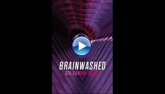 Brainwashed: Sex-Camera-Power (2022)