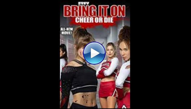 Bring It On: Cheer or Die (2022)