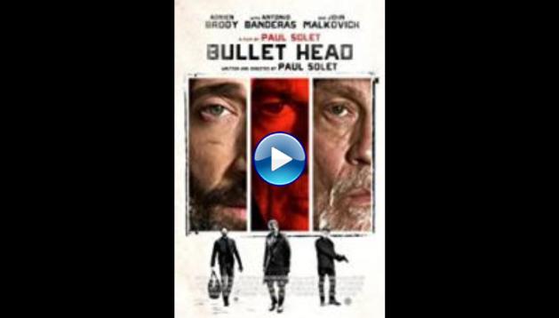 Bullet Head (2017)