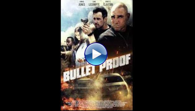 Bullet Proof (2022)