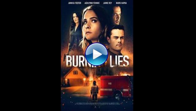 Watch Burning Little Lies (2021) Full Movie Online Free