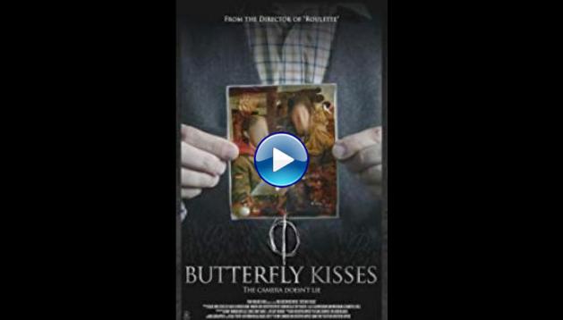 Butterfly Kisses (2018)