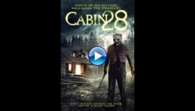 Cabin 28 (2017)