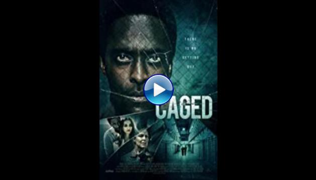 Caged (2021)