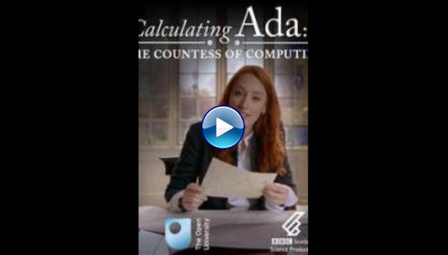 Calculating Ada: The Countess of Computing (2015)