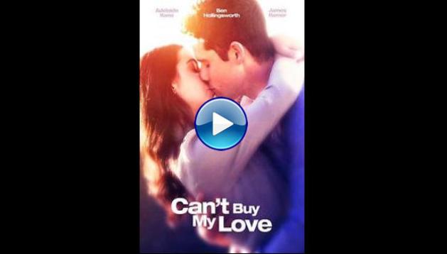 Can't Buy My Love (2017)