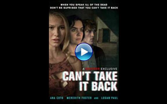 Can't Take It Back (2017)