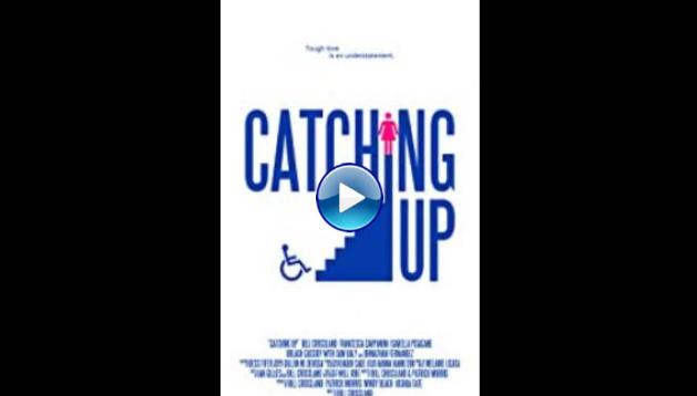 Catching Up (2019)