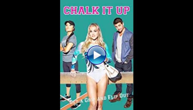 Chalk It Up (2016)