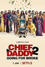 Chief Daddy 2: Going for Broke (2022)