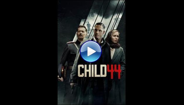 Child 44 (2015)