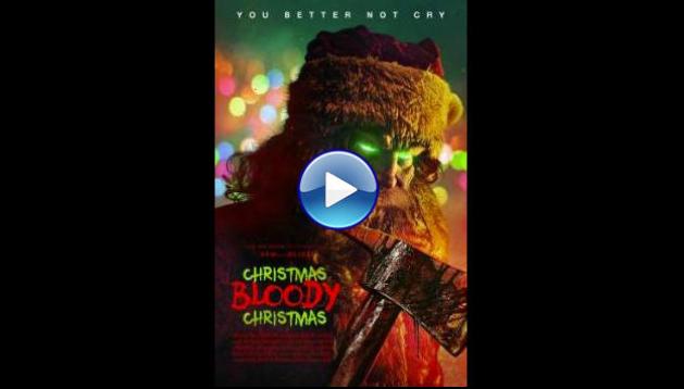 Christmas Bloody Christmas (2022)