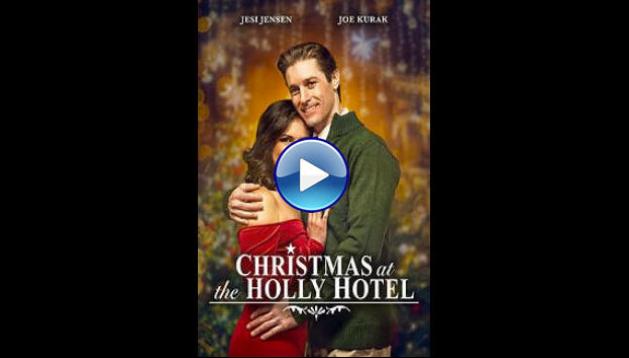 Christmas at the Holly Hotel (2022)