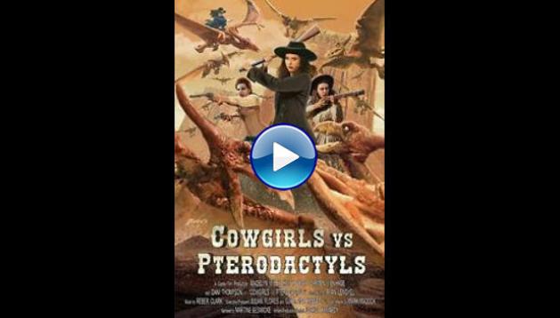 Cowgirls vs. Pterodactyls (2021)