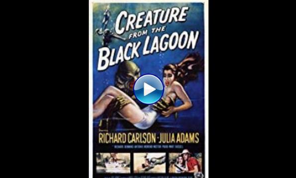 Creature from the Black Lagoon (1954)