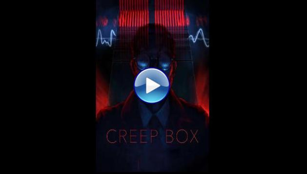 Creep Box (2023)