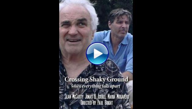 Crossing Shaky Ground (2020)