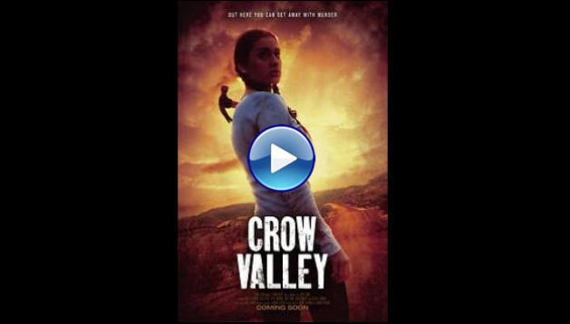 Crow Valley (2021)